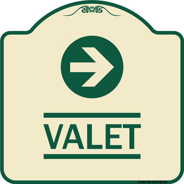 Designer Series Valet Right Arrow, Tan & Green Heavy-Gauge Aluminum Sign, 18" x 18", TG-1818-22743